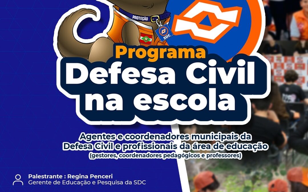 Defesa Civil lança programa para preparar escolas contra desastres