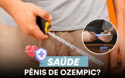 “Pênis de Ozempic”? Especialistas explicam por que canetas emagrecedoras não aumentam o órgão