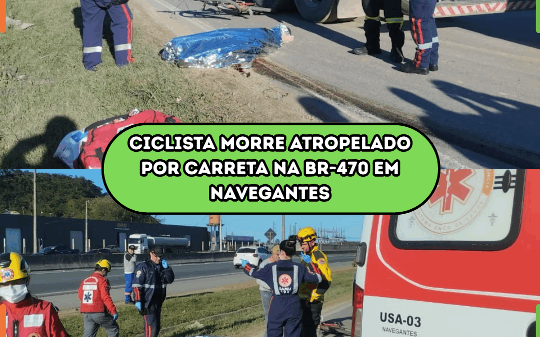 Ciclista morre atropelado por carreta na BR-470 em Navegantes