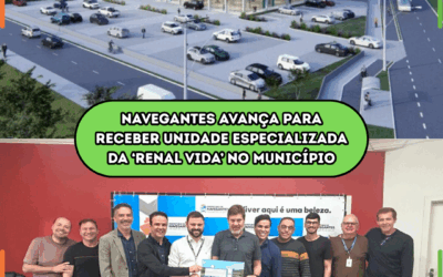 Navegantes avança para receber unidade especializada da ‘Renal Vida’ no município