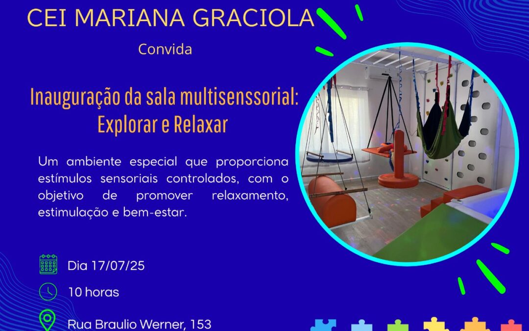 CEI Mariana Graciola inaugura Sala Multisensorial Snoezelen na próxima quinta-feira (16), às 10h em Itajaí