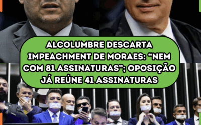 Alcolumbre descarta impeachment de Moraes: “Nem com 81 assinaturas”; oposição já reúne 41 assinaturas