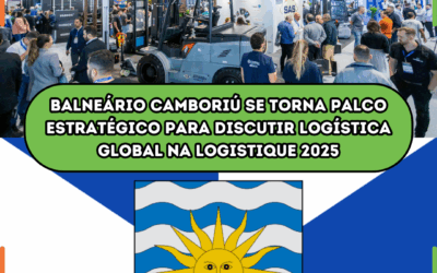 Balneário Camboriú se torna palco estratégico para discutir logística global na Logistique 2025