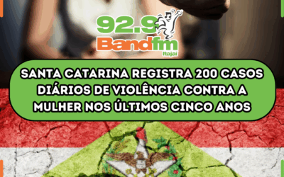 Santa Catarina registra 200 casos diários de violência contra a mulher nos últimos cinco anos