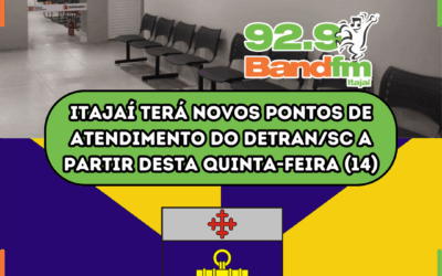 Itajaí terá novos pontos de atendimento do Detran/SC a partir desta quinta-feira (14)