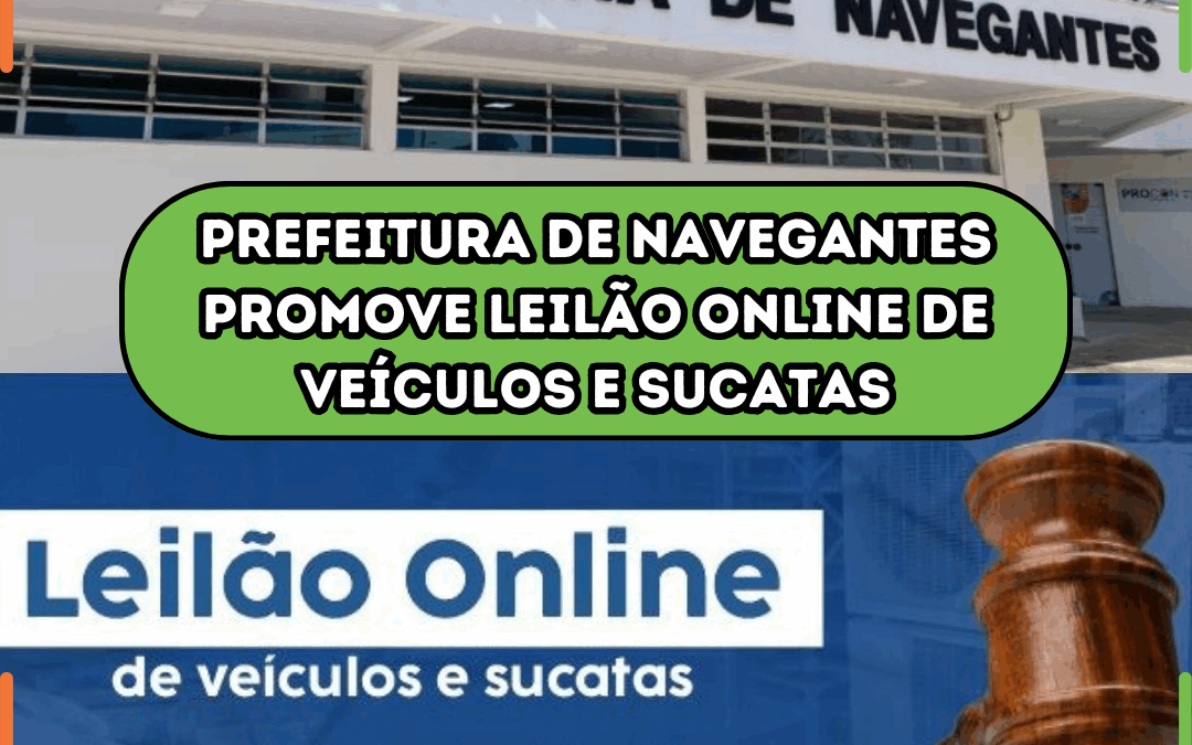 Prefeitura de Navegantes promove leilão online de veículos e sucatas
