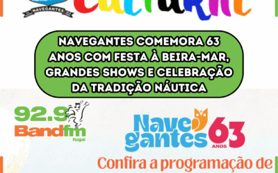 Navegantes comemora 63 anos com festa à beira-mar, grandes shows e celebração da tradição náutica