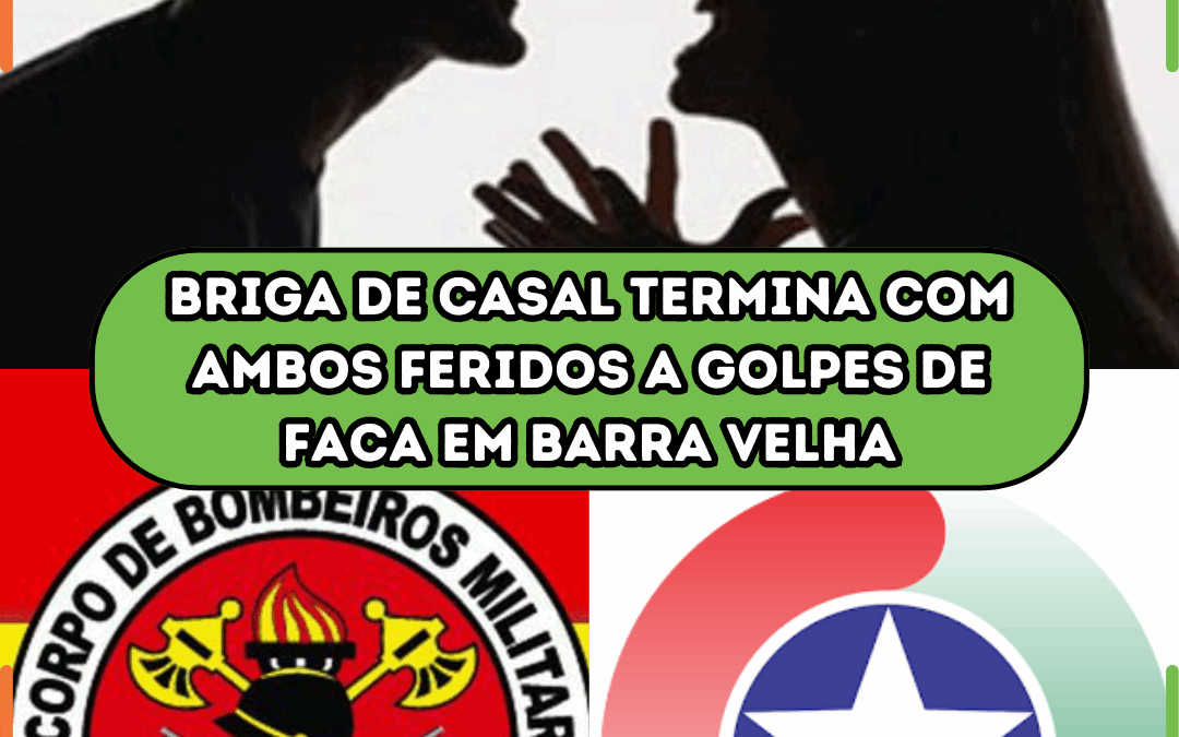 Briga de casal termina com ambos feridos a golpes de faca em Barra Velha