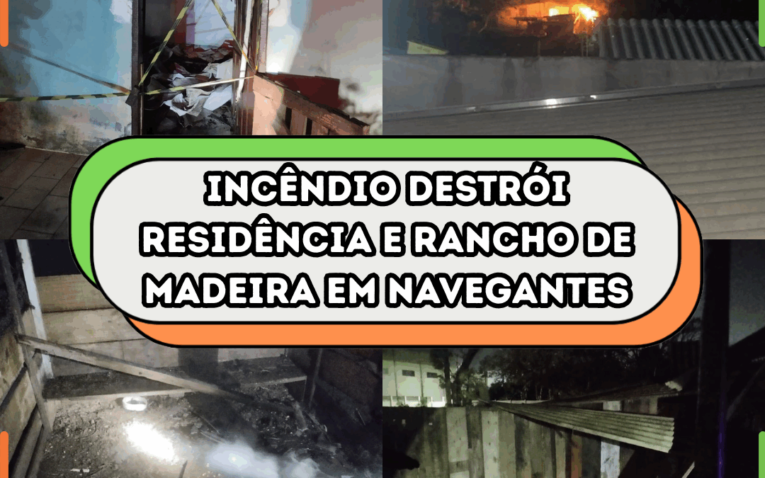 Incêndio destrói residência e rancho de madeira em Navegantes