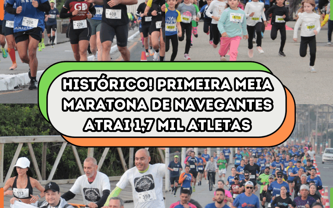 Primeira Meia Maratona de Navegantes atrai 1,7 mil atletas