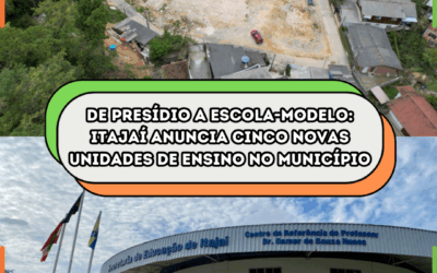 De presídio a escola-modelo: Itajaí anuncia cinco novas unidades de ensino no município