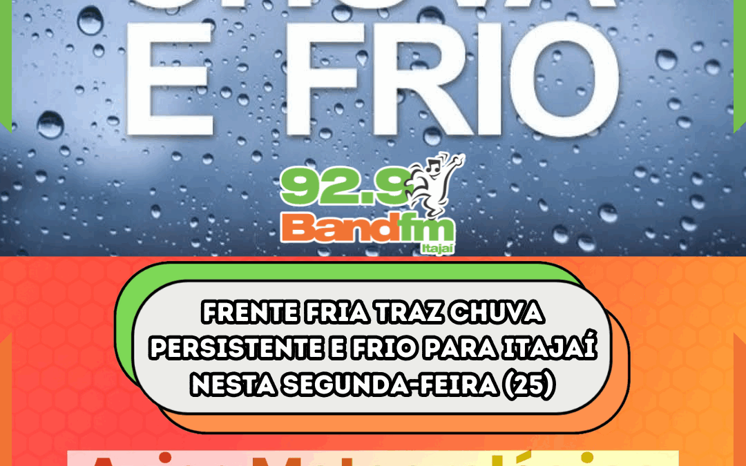 Frente fria traz chuva persistente e frio para Itajaí nesta segunda-feira (25)