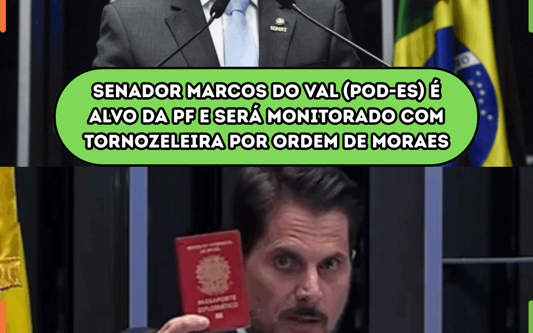 Senador Marcos do Val (POD-ES) é alvo da PF e será monitorado com tornozeleira por ordem de Moraes