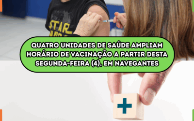 Quatro unidades de saúde ampliam horário de vacinação a partir desta segunda-feira (4), em Navegantes