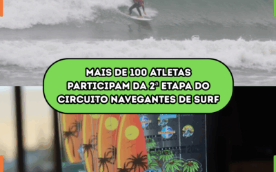Mais de 100 atletas participam da 2ª etapa do Circuito Navegantes de Surf