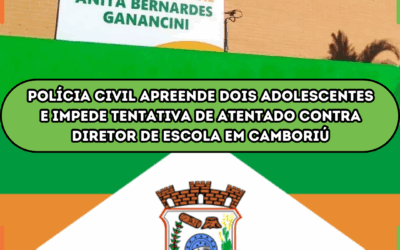 Polícia Civil apreende dois adolescentes e impede tentativa de atentado contra diretor de escola em Camboriú