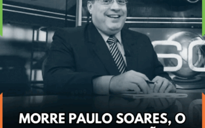 LUTO NO ESPORTE: Morre Paulo Soares, o “Amigão” da ESPN, aos 63 anos