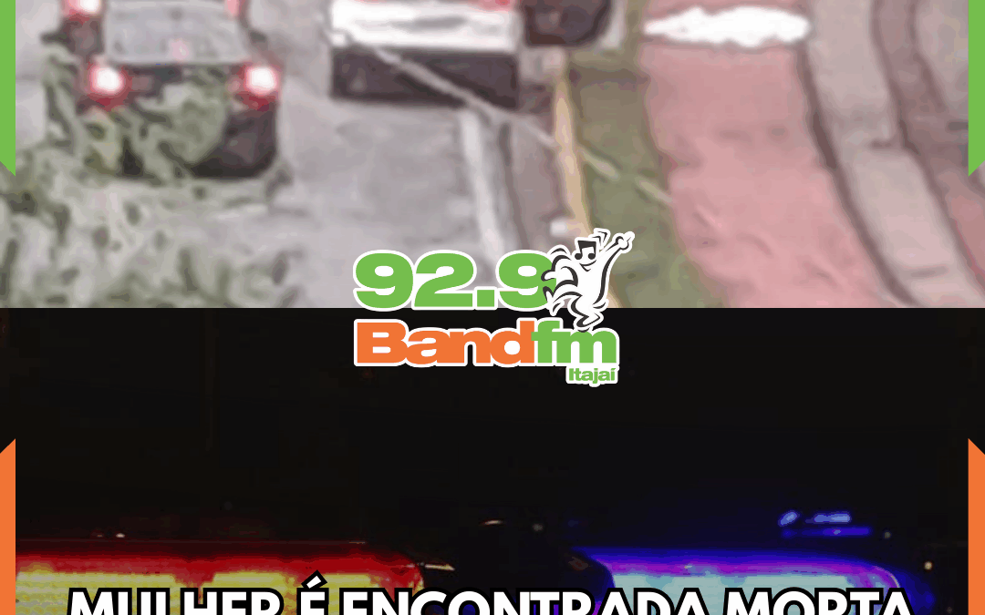 Mulher é encontrada morta com sinais de violência na Transluzia, em Camboriú