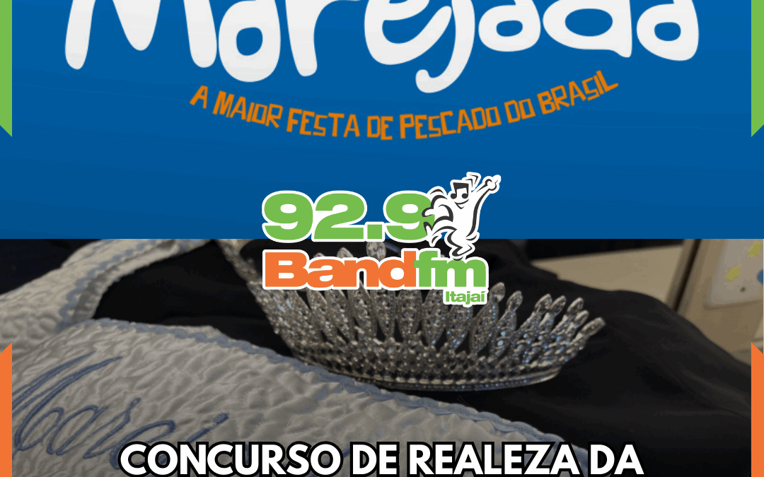Concurso de realeza da Marejada acontece hoje (09), às 19h30, no Centreventos de Itajaí