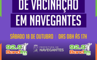 Dia D da campanha de multivacinação é neste sábado (18), em Navegantes