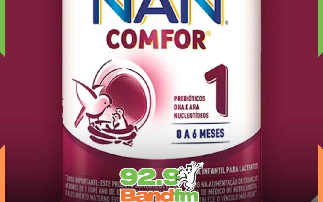 ALÔ, MAMÃES: Anvisa suspende fórmulas infantis da Nestlé no Brasil após risco de contaminação bacteriana