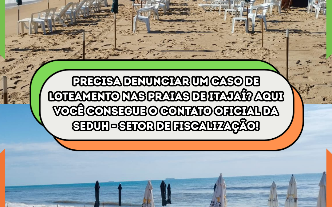 VOCÊ QUER FAZER UMA DENÚNCIA? A PRAIA QUE VOCÊ FREQUENTA ESTÁ LOTEADA, PRIVATIZADA POR COMÉRCIOS OU ESTÃO TE PEDINDO CONSUMAÇÃO?