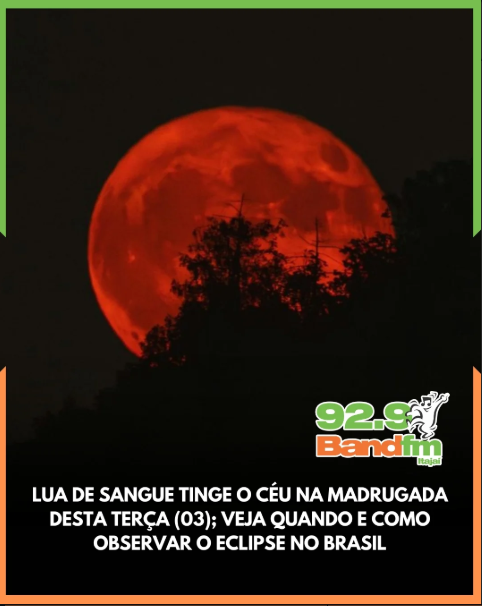 Lua de Sangue tinge o céu na madrugada desta terça (03); veja quando e como observar o eclipse no Brasil