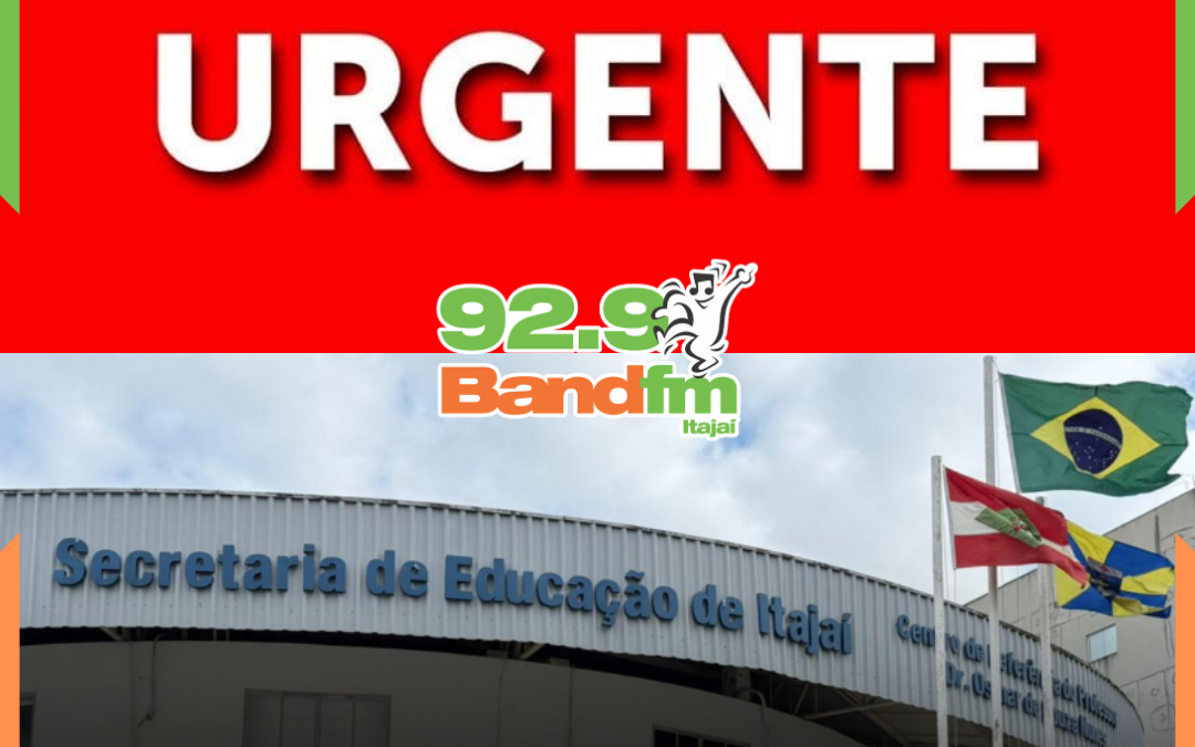 URGENTE: Aulas permanecem suspensas em 11 unidades da Rede Municipal de Ensino em Itajaí; VEJA:
