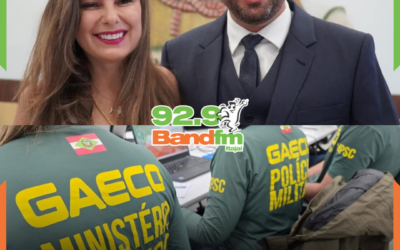 Ex-prefeito de Bombinhas e marido da deputada Paulinha (PODEMOS) é alvo do GAECO durante operação ‘Pão e Circo’