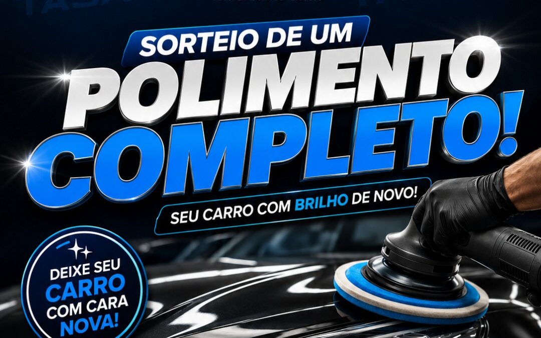 🚗✨ CHEGOU A HORA DE DEIXAR SEU CARRO BRILHANDO! ✨🚗