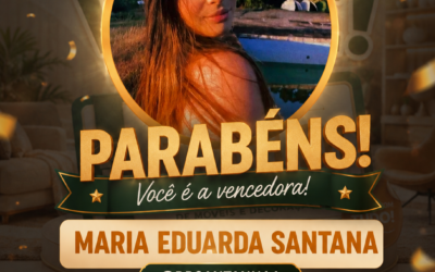 🎉🏆 TEMOS UMA VENCEDORA! 💚🧡
