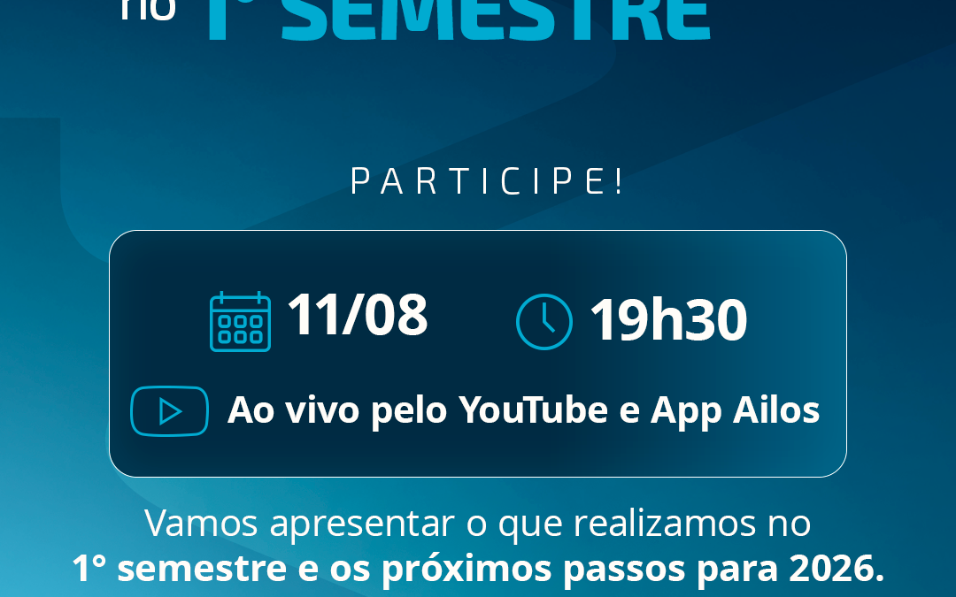 Ailos Credifoz promove live para apresentar resultados e principais momentos do primeiro semestre