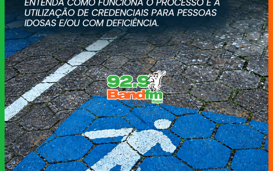 Credencial garante acesso a vagas especiais para idosos e/ou pessoas com deficiência em Itajaí